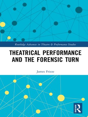 cover image of Theatrical Performance and the Forensic Turn